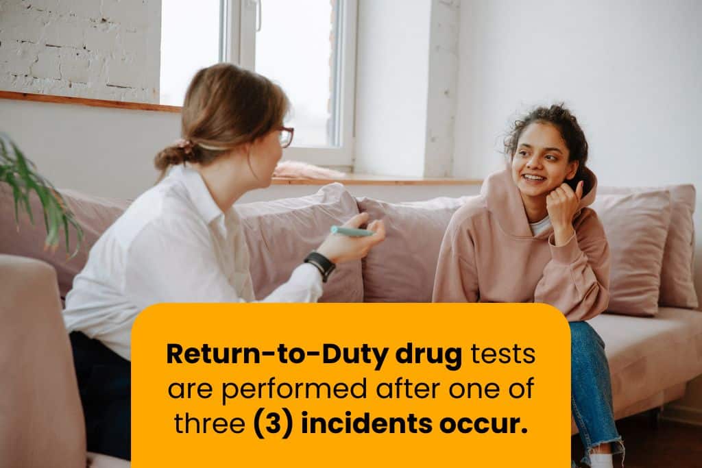 employees must pass a return to duty test and are subject to unannounced follow-up tests