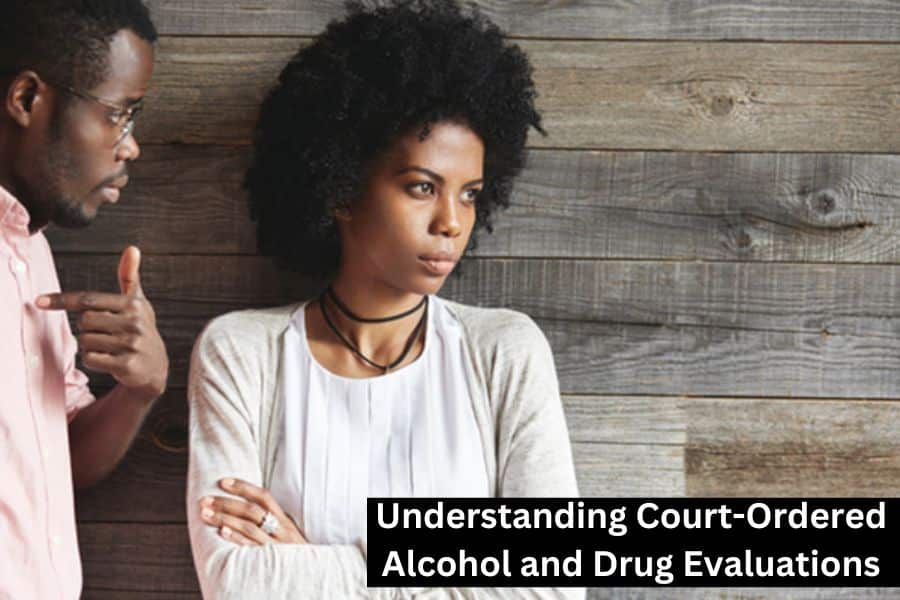 Alcohol and Drug Evaluations