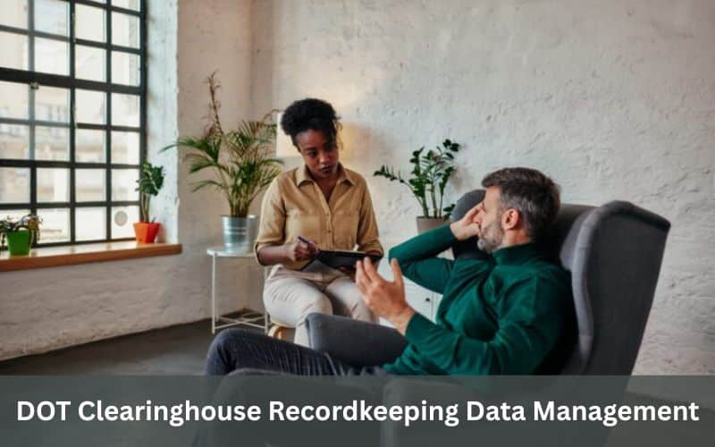 DOT Clearinghouse Recordkeeping Data Management