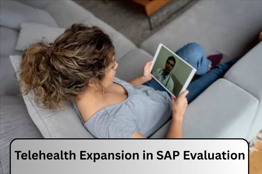 Telehealth Expansion in SAP Evaluations