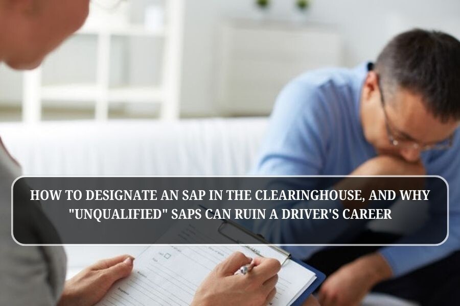 Finding a Qualified SAP: The FMCSA Clearinghouse Guide